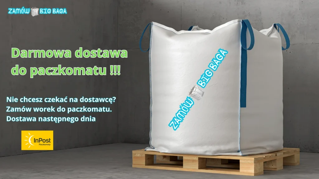 baner przedstawiający ofertę dostawy worków big bag na gruz do paczkomatu całkowicie za darmo.